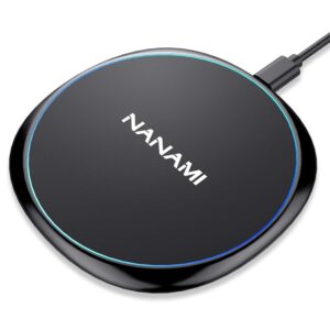 Fast Wireless Charger, NANAMI 15W Max Qi Charging Pad for iPhone 17/16/15 Pro Max/14/13/12 Mini/11/XR/XS/X/8, Fast Charge for Samsung Galaxy S25/S24/S23/S22 Ultra/S21/S20...